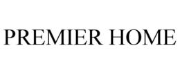 PREMIER HOME trademark