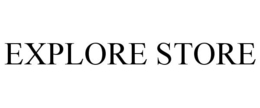 EXPLORE STORE trademark