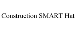 CONSTRUCTION SMART HAT trademark
