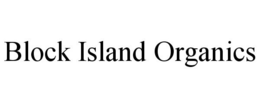 BLOCK ISLAND ORGANICS trademark
