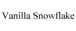 VANILLA SNOWFLAKE trademark