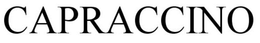 CAPRACCINO trademark