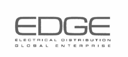 EDGE ELECTRICAL DISTRIBUTION GLOBAL ENTERPRISE trademark