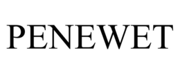 PENEWET trademark