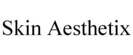 SKIN AESTHETIX trademark