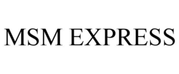 MSM EXPRESS trademark