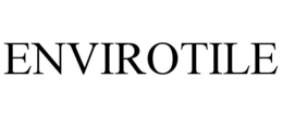 ENVIROTILE trademark