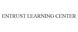 ENTRUST LEARNING CENTER trademark