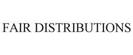 FAIR DISTRIBUTIONS trademark