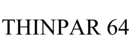 THINPAR 64 trademark