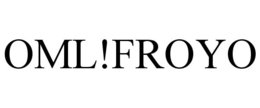 OML!FROYO trademark
