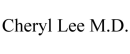CHERYL LEE M.D. trademark