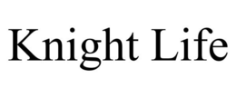 KNIGHT LIFE trademark