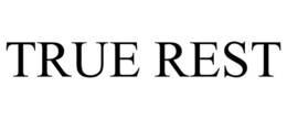 TRUE REST trademark