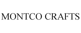 MONTCO CRAFTS trademark