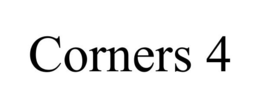 CORNERS 4 trademark