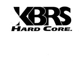 KBRS HARD CORE. trademark