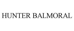 HUNTER BALMORAL trademark