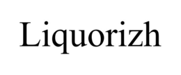 LIQUORIZH trademark