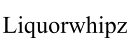 LIQUORWHIPZ trademark