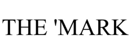 THE 'MARK trademark