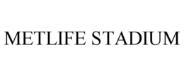 METLIFE STADIUM trademark