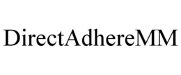DIRECTADHEREMM trademark