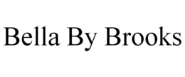 BELLA BY BROOKS trademark