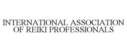 INTERNATIONAL ASSOCIATION OF REIKI PROFESSIONALS trademark