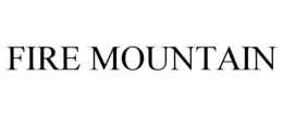 FIRE MOUNTAIN trademark