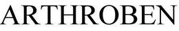 ARTHROBEN trademark