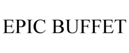 EPIC BUFFET trademark