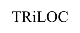 TRILOC trademark