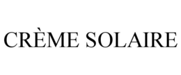 CRÈME SOLAIRE trademark