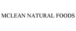 MCLEAN NATURAL FOODS trademark
