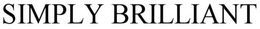 SIMPLY BRILLIANT trademark