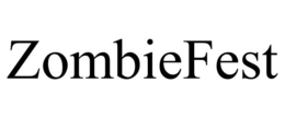 ZOMBIEFEST trademark