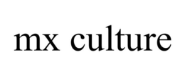 MX CULTURE trademark