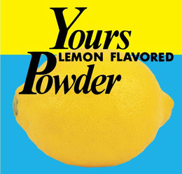 YOURS LEMON FLAVORED POWDER trademark