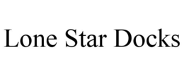 LONE STAR DOCKS trademark