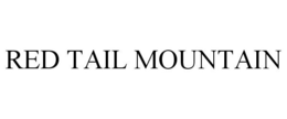 RED TAIL MOUNTAIN trademark