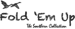 FOLD 'EM UP THE SOUTHERN COLLECTION trademark