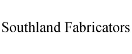 SOUTHLAND FABRICATORS trademark