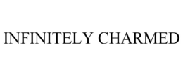 INFINITELY CHARMED trademark
