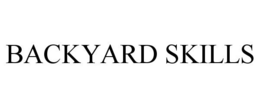 BACKYARD SKILLS trademark