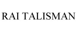 RAI TALISMAN trademark