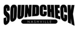 SOUNDCHECK NASHVILLE trademark