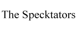 THE SPECKTATORS trademark