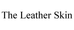 THE LEATHER SKIN trademark