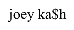 JOEY KA$H trademark